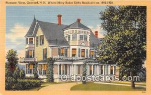 Pleasant View, Home of Rev Mary Baker G Eddy Concord, NH, USA Unused 