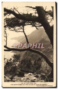 Postcard Old Port Cros Island Var His paths along the ridges nauvages or nest...