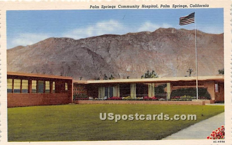 Palm Springs Community Hospital , CA