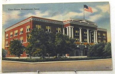 G3040   BROWNWOOD,  TX.   POSTCARD,  COURT HOUSE