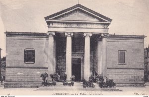PERIGUEUX, Dordogne, France, 1900-1910's; Le Palais De Justice