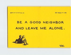 Postcard Be A Good Neighbor And Leave Me Alone with Art Print