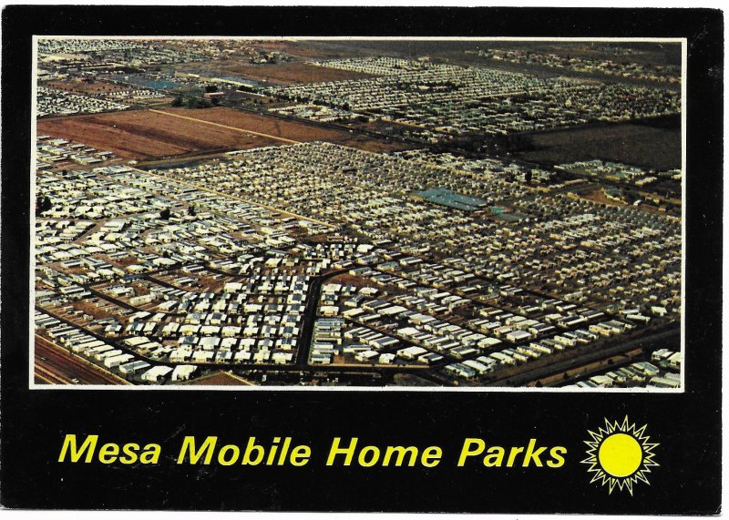 US  Unused. Mesa Arizona - Mobile Home Parks.  Quiet in Summer. Full in Winter