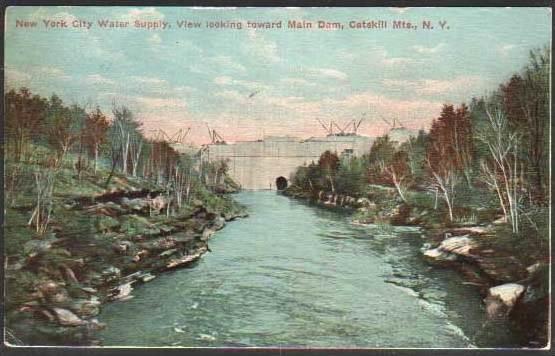 New York City Water Supply Main Dam - Catskill Mts. N.Y.