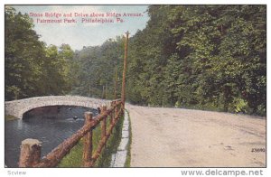 Stone Bridge and Drive above Ridge Avenue, Fairmount Park, Philadelphia, Penn...