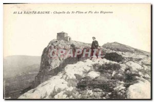 Old Postcard La Sainte Baume Chapel of St Pilon and Pic of Beguines