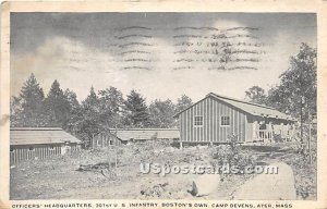 Officers' Headquarters 301st US Infantry Boston's Own at Camp Devens - Ayer, ...