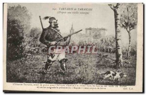 Tarascon - Tartarin - after in old print - hunter - hunter - Old Postcard