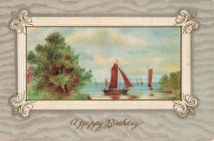 c.1910 Gilded Embossed Framed Sail Boats Birthday Postcard 2T7-125