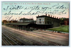 1910 Logan House & P.R.R. Train Shed & Station Altoona PA Canton PA Postcard