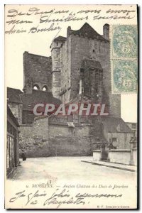 Old Postcard Moulins Veterans Chateau des Ducs de Bourbon