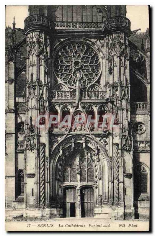 Old Postcard Senlis (Oise) Cathedrale Portal south