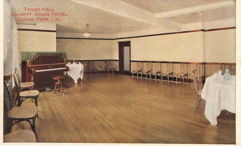 Tango Hall Merritt Jones Hotel Ocean Park CA Santa Monica 1910s Vintage Postcard