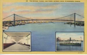 The Bridge Tunnel and Ferry Detroit MI to Windsor ON.Ontario Postcard 