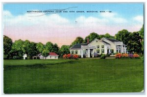 c1940's North Wood Country Club & 18th Green View Meridian Mississippi Postcard
