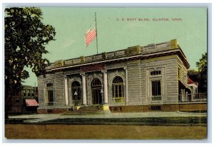 Clinton Iowa IA Postcard U. S. Government Building Exterior c1910s Antique Flag