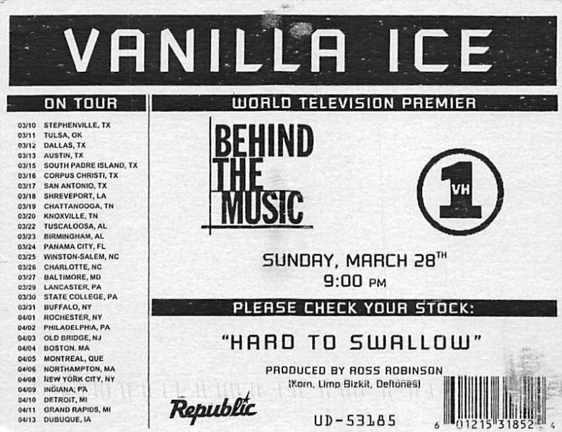  Vanilla Ice, World Television Premier  