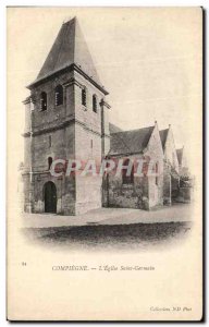 Old Postcard Compiegne L Eglise Saint Germain