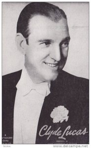 Clyde Lucas, American big-band leader,  30-40s