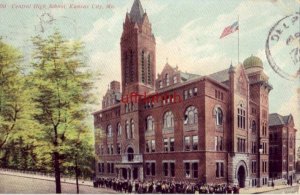 CENTRAL HIGH SCHOOL KANSAS CITY, MO 1908 