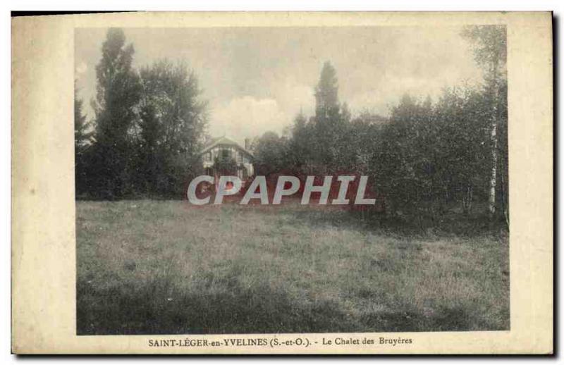 Old Postcard Saint Leger en Yvelines Le Chalet des Bruyeres