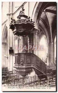 Old Postcard Chaumont Eglise St Jean Baptiste The pulpit