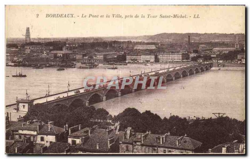 Old Postcard Bordeaux Bridge And The City Taken From Michael's Tower