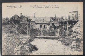 France Postcard - La Guerre 1914-18 - Ham (Somme) - Reparation of a Bridge T6439