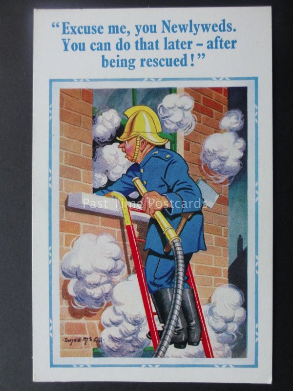 Donald McGill Postcard FIREMAN TO NEWLYWEDS - YOU CAN DO THAT LATER... c1950's