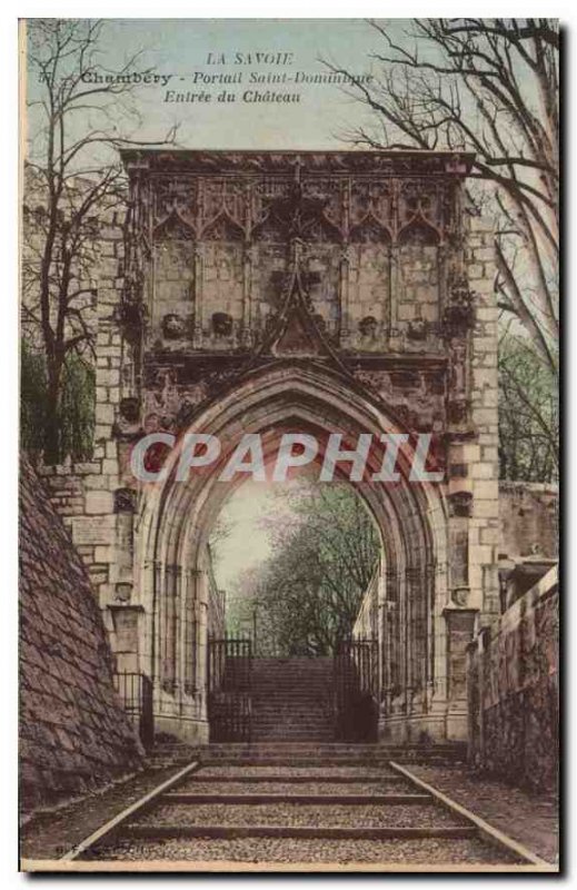 Old Postcard Chambery Savoie Portal St. Dominic castle Entree