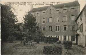 CPA THIAIS Inst. De Jeunes Filles 11 rue du Calvaire (146934)