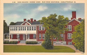 Davis Building, Nurses' Home, Blue Ridge Sanatorium Charlottesville, Virginia...