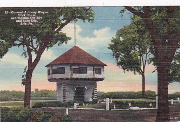 Pennsylvania Erie General Anthony Wayne Block House Overlooking Erie Bay Curt...