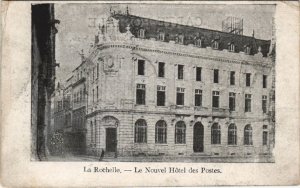 CPA La ROCHELLE-Le Nouvel Hotel des Postes (45292)