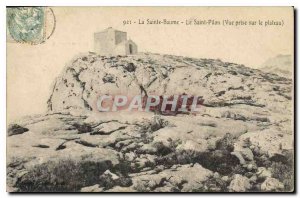 Old Postcard La Sainte Baume The Holy Pilon (View taken on the set)