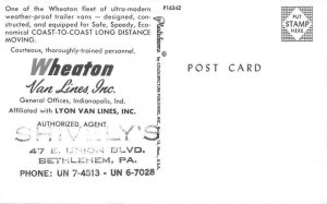 Bethlehem Pennsylvania Wheaton Van Lines Truck Advertising Postcard AA52292