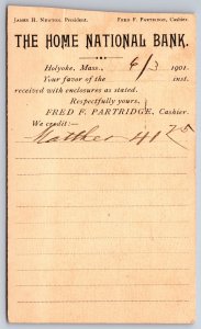 Holyoke MA~Home National Bank Postal~Credit From F Partridge Cashier~1901