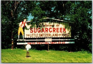 Welcome Sign Sugarcreek The Little Switzerland Of Ohio Swiss Festival Postcard