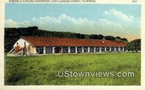 Mission La Purisima Concepcion - Santa Barbara County, CA