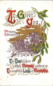 ARTS & CRAFTS Style Christmas GREETING TO GREET YOU  1913  Embossed  Postcard
