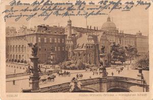 BR71733 berlin kaiser wilhem brucke konigliches schloss chariot germany