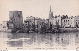 LA ROCHELLE, Charente Maritime, France, 1900-1910s; Les Tours Saint-Nicolas, ...