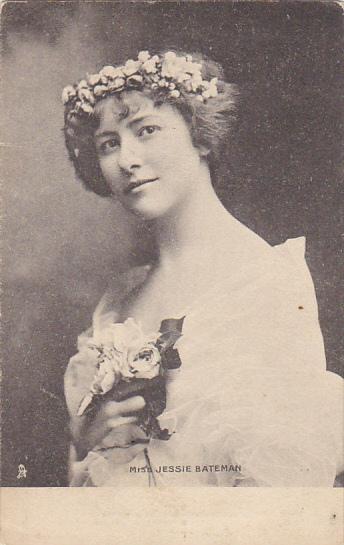 Miss Jessie Bateman Tuck Celebrities Of The Stage 1904