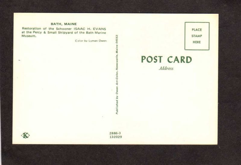 ME Reparing Schooner Isaac H Evans Percy & Small Shipyard Bath Maine Postcard