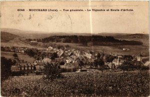 CPA MOUCHARD Vue générale Le Vignoble et Route d'Arbois (447049)