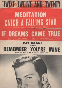 Remember You're Mine If Dreams Came True 6x UK Pat Boone Sheet Music s