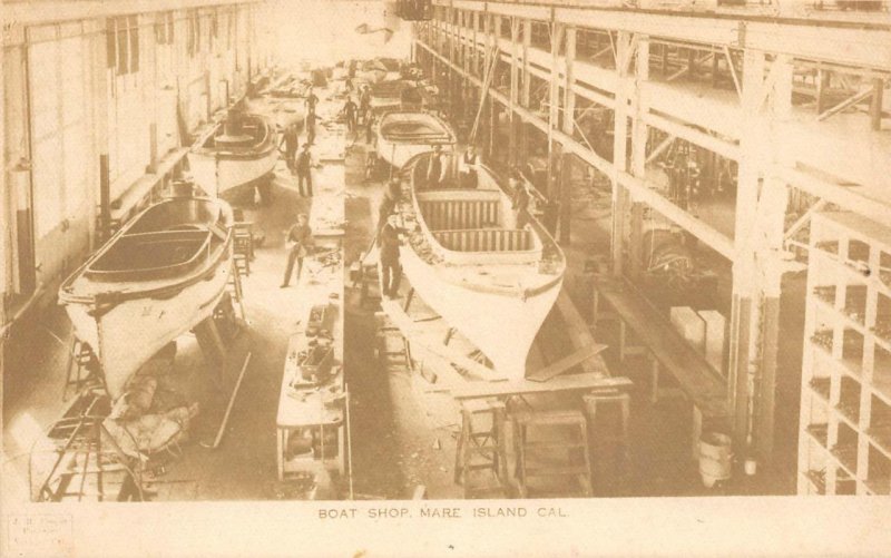 Boat Shop, Mare Island Navy Yard, Vallejo, California ca 1907 Vintage Postcard