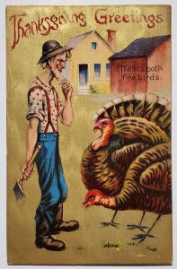 Thanksgiving Greetings Farmer With Ax Their Both Fine Birds Turkeys Postcard S26