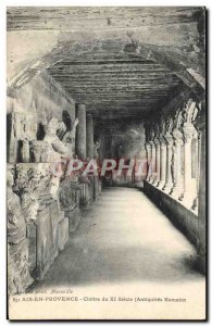 Old Postcard Aix en Provence Cloister of the 11th Roman Antiquities