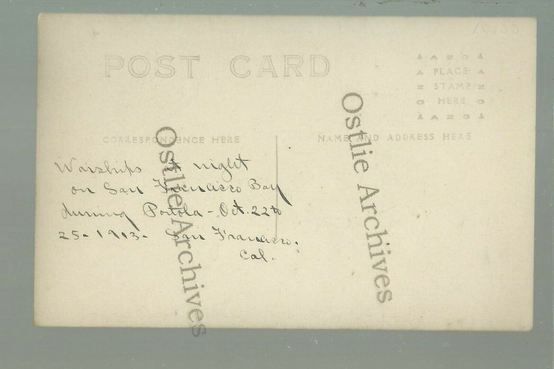 San Francisco CALIFORNIA RPPC 1913 U.S. NAVY Warships ELECTRIC LIGHTS Portola 
